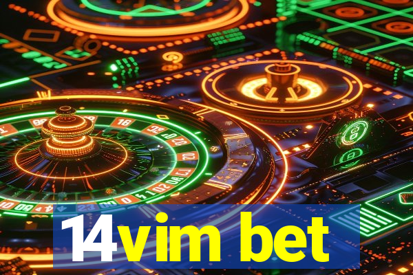 14vim bet